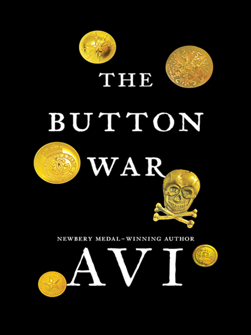Title details for The Button War by Avi - Available